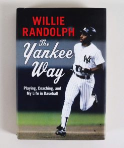 B08VFH8GBK Willie Randolph Signed Book Yankees The Yankee Way - COA