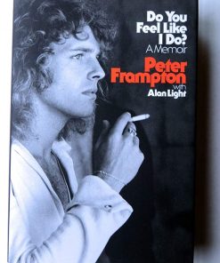 B08V3816NM Peter Frampton Signed Autographed Hardcover Book Do You Feel Like I Do? JSA COA