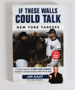 B08VF6JPTK Jim Kaat Signed Book Yankees If These Walls Could Talk - COA